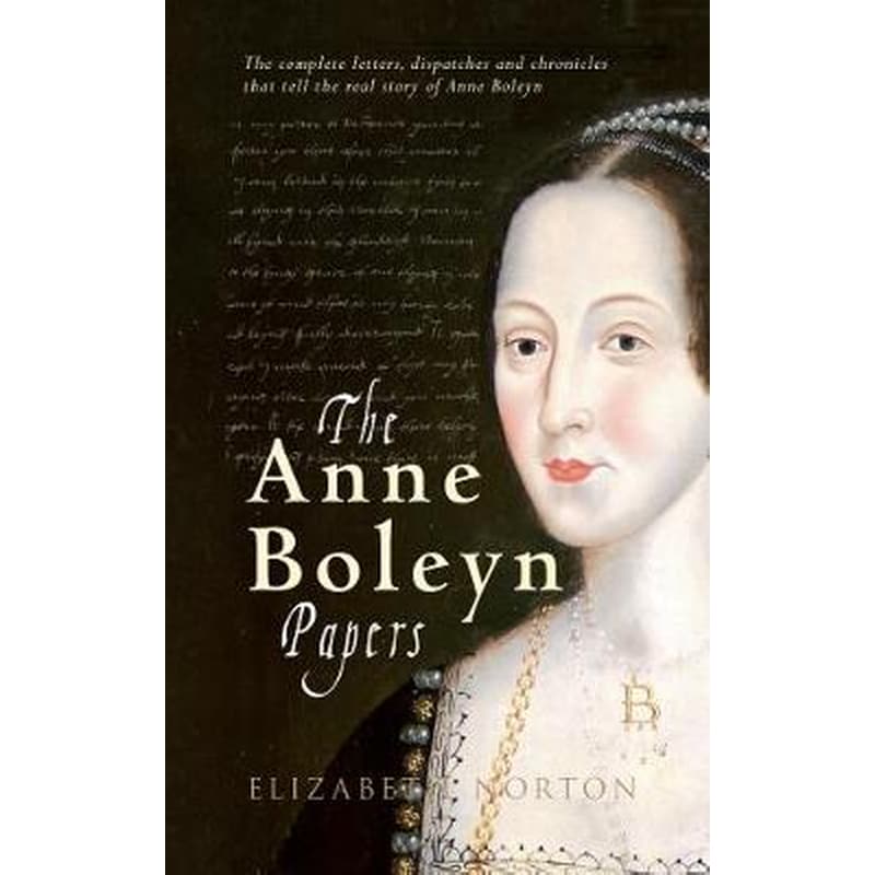The Anne Boleyn Papers