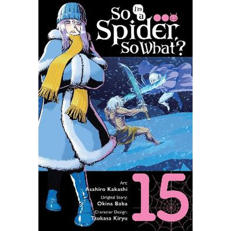 So Im a Spider, So What?, Vol. 15 (manga)