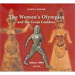 The Women's Olympics and the Great Goddess