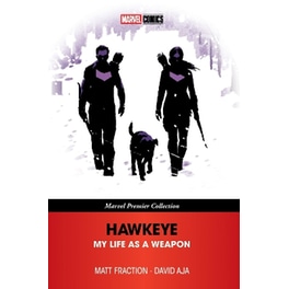 Hawkeye: My Life As A Weapon (Marvel Premier Collection)