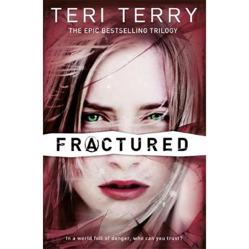 SLATED Trilogy- Fractured Book 2
