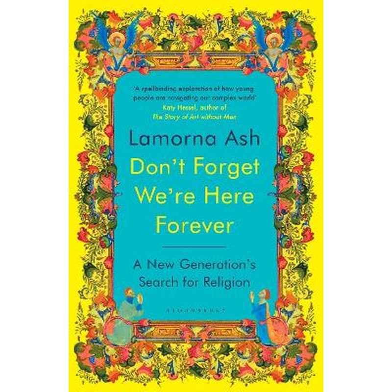 Dont Forget Were Here Forever