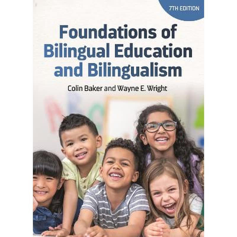 Foundations of Bilingual Education and Bilingualism