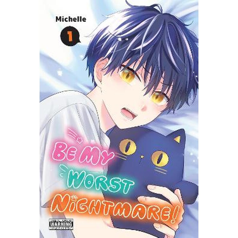 Be My Worst Nightmare!, Vol. 1