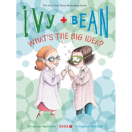 Ivy and Bean What's the Big Idea? (Book 7) image 0