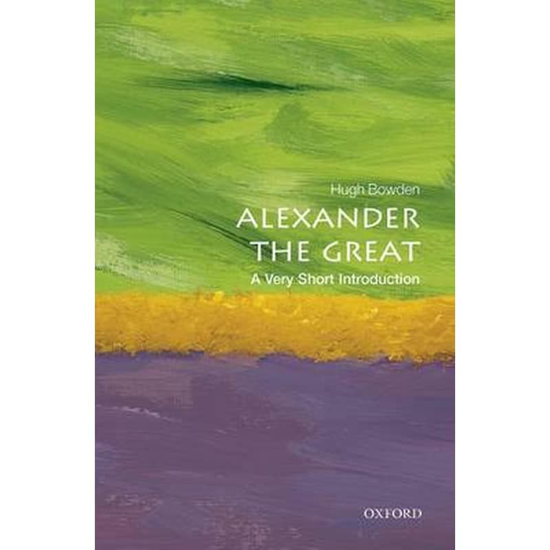 Alexander the Great: A Very Short Introduction