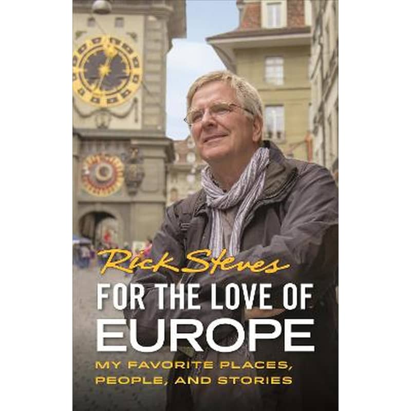 For the Love of Europe (First Edition)