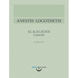 Logothetis - Laments (klagelieder) For Male Choir
