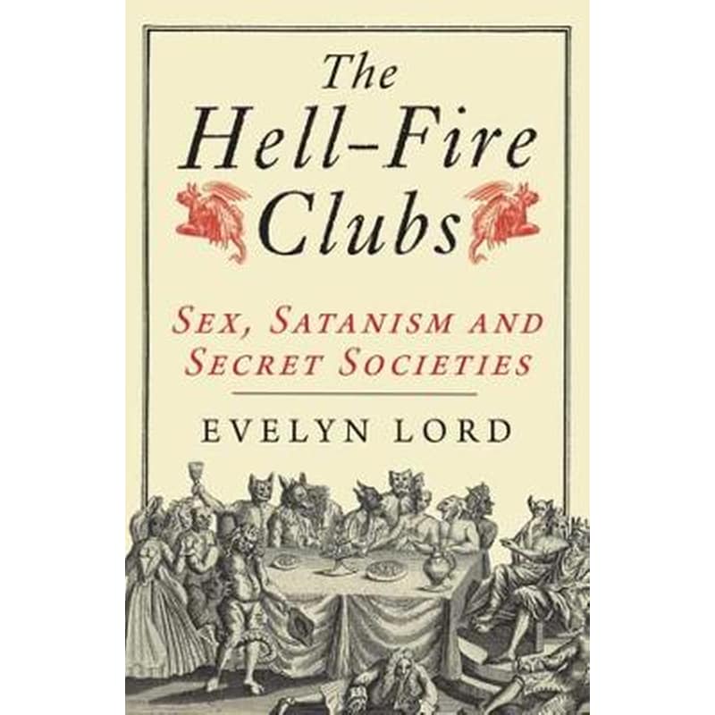 The Hellfire Clubs