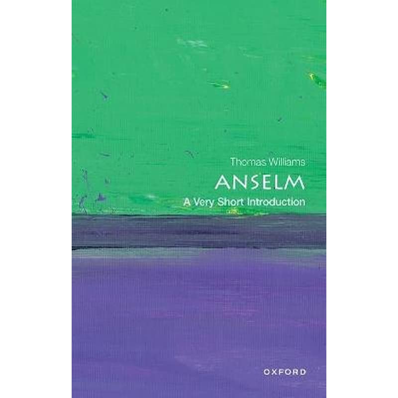 Anselm: A Very Short Introduction