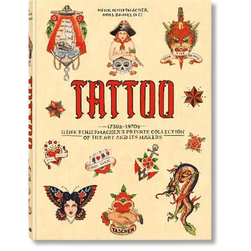 TATTOO. 1730s-1970s. Henk Schiffmacher’s Private Collection