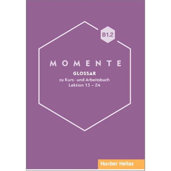 Momente B1.2 - Glossar image 0