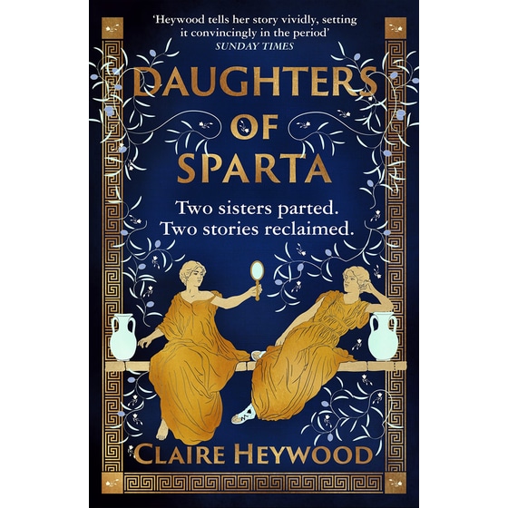 Daughters of Sparta: A tale of secrets, betrayal and revenge from mythology's most vilified women image 0
