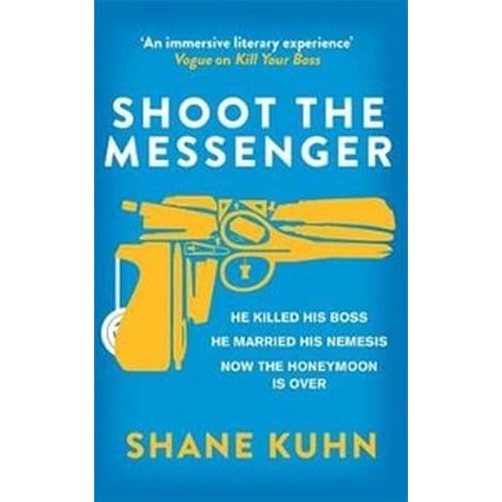 Shoot the Messenger image 0