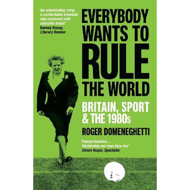 Everybody Wants to Rule the World