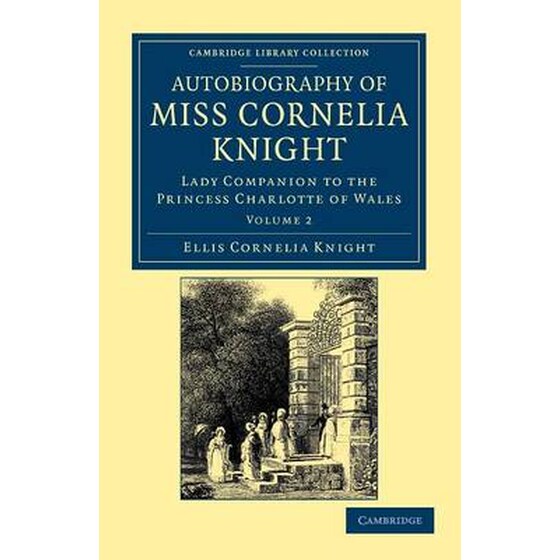 Autobiography of Miss Cornelia Knight image 0
