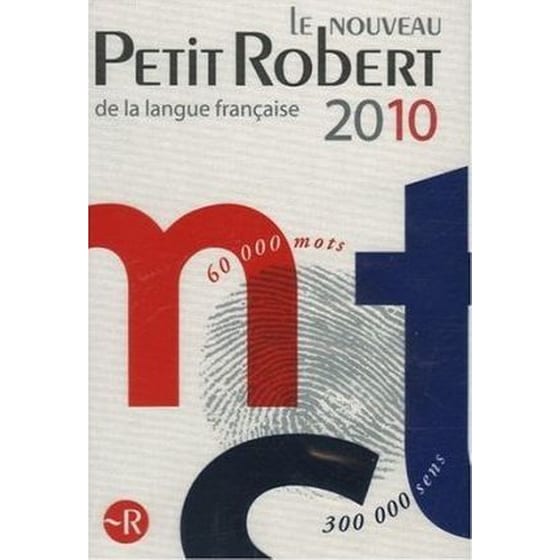 Le Nouveau Petit Robert De La Langue Francaise 2010 image 0