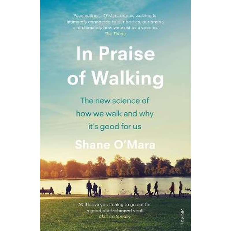In Praise of Walking