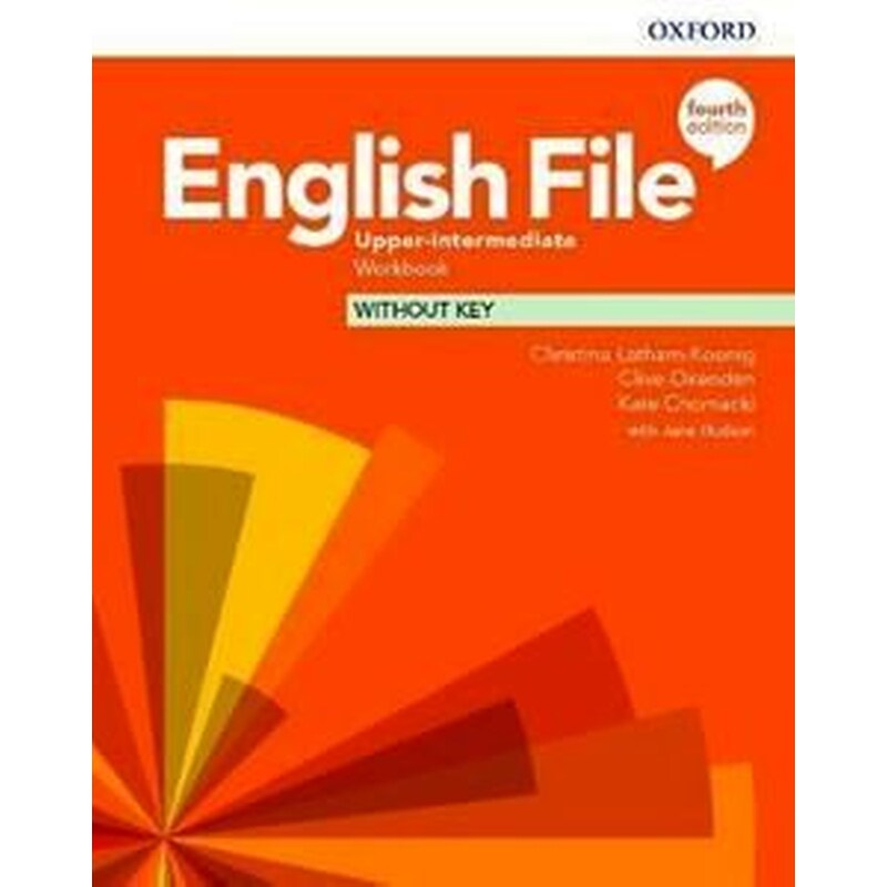 English File: Upper-Intermediate: Workbook Without Key