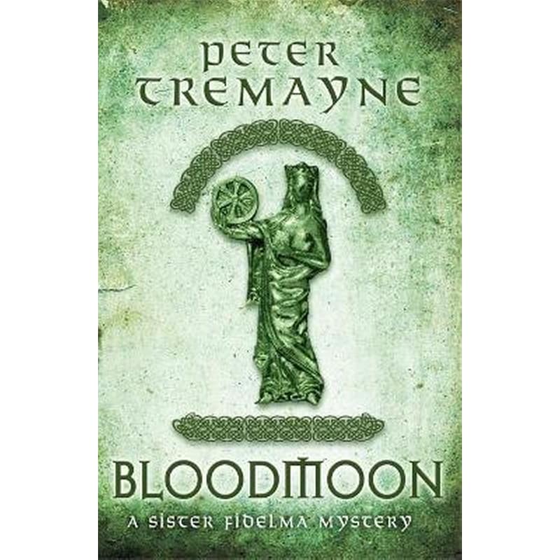 Bloodmoon (Sister Fidelma Mysteries Book 29)