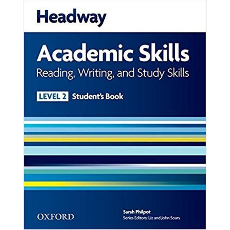 Headway Academic Skills- 2- Reading, Writing, and Study Skills Students Book