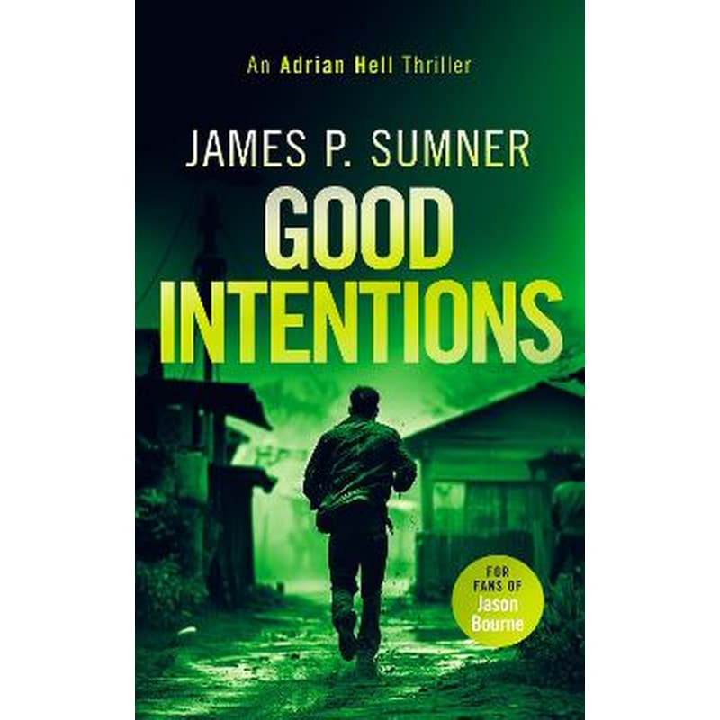 Good Intentions