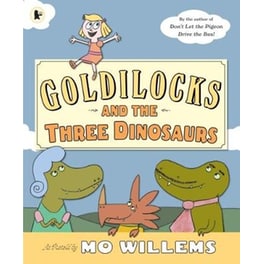 Goldilocks and the Three Dinosaurs