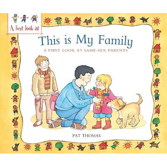 A First Look At- Same-Sex Parents- This is My Family image 0