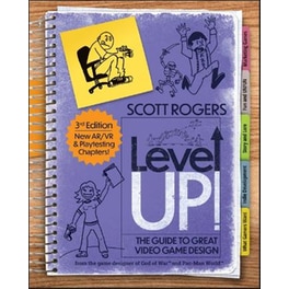 Level Up! The Guide to Great Video Game Design