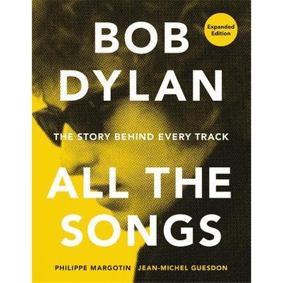 Bob Dylan All the Songs image 0