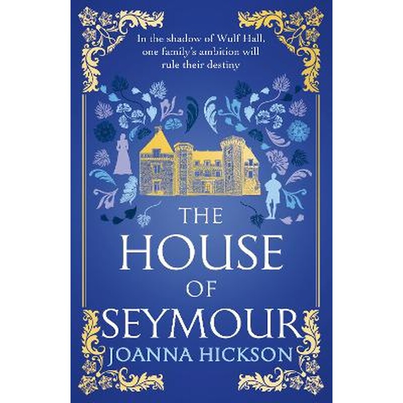 The House of Seymour