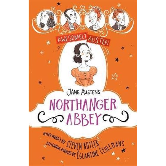 Awesomely Austen - Illustrated and Retold: Jane Austen's Northanger Abbey image 0