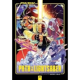 Star Wars: Path of the Lightsaber, Vol. 1
