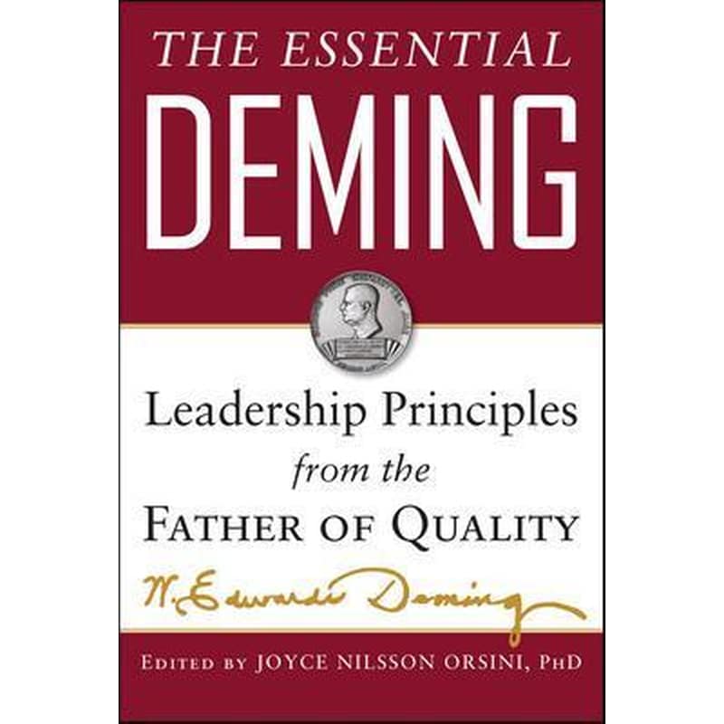 Essential Deming: Leadership Principles from the Father of Quality