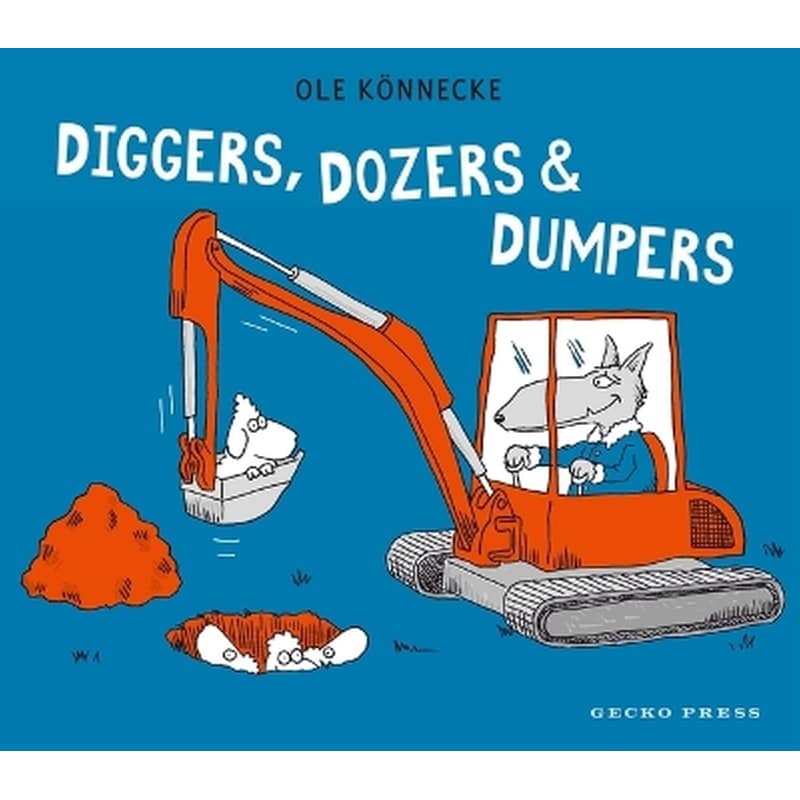 Diggers, Dozers, and Dumpers
