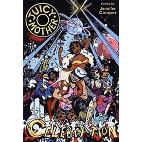 Juicy Mother : Celebration image 0