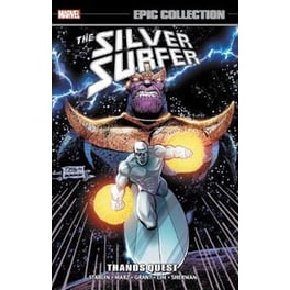Silver Surfer Epic Collection: Thanos Quest