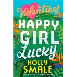The Valentines- Happy Girl Lucky