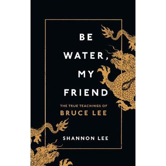 Be Water, My Friend image 0