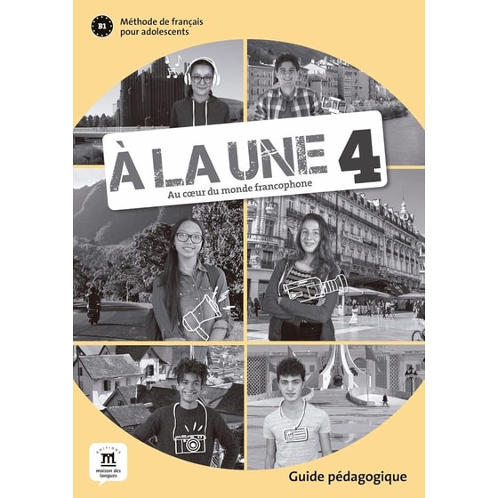 A la une 4 - Guide pedagogique (B1) image 0