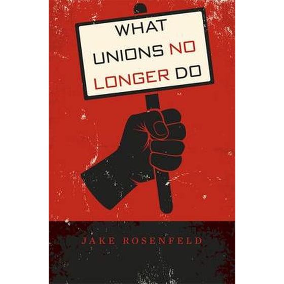 What Unions No Longer Do image 0