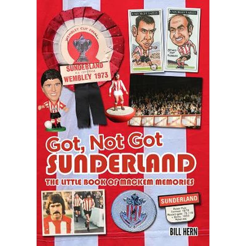Got, Not Got: Sunderland