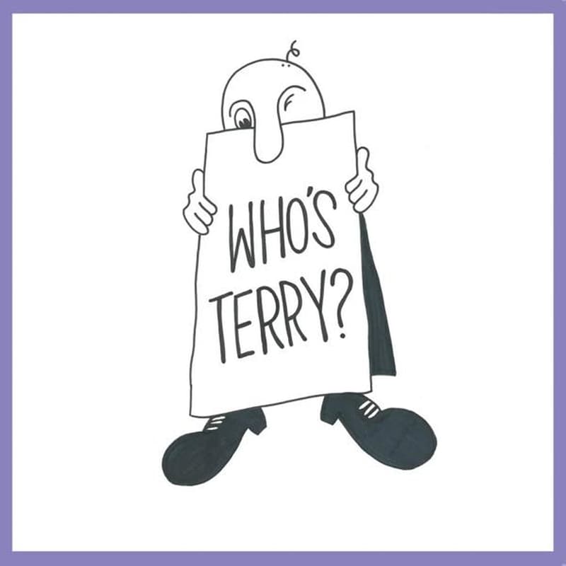 Whos Terry?