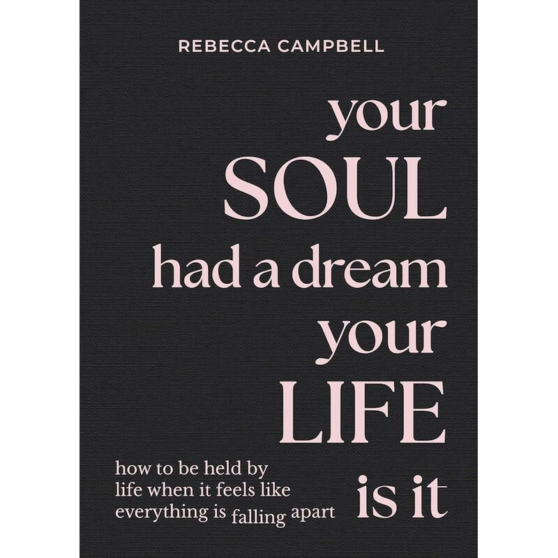 Your Soul Had a Dream, Your Life Is It