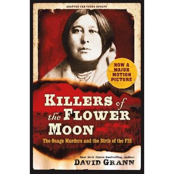 Killers of the Flower Moon: Adapted for Young Adults image 0