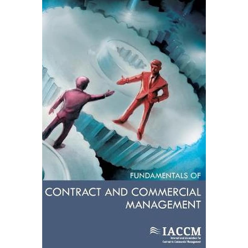 The IACCM Fundamentals of Contract and Commercial Management