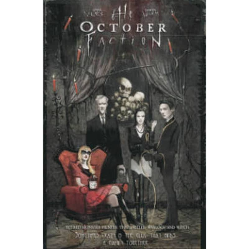 The October Faction, Vol. 1