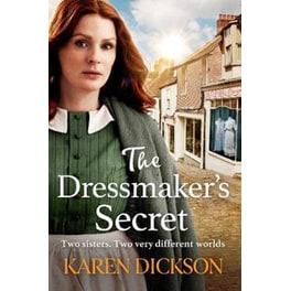 The Dressmaker's Secret : A heart-warming family saga - 'Loved it' VAL WOOD