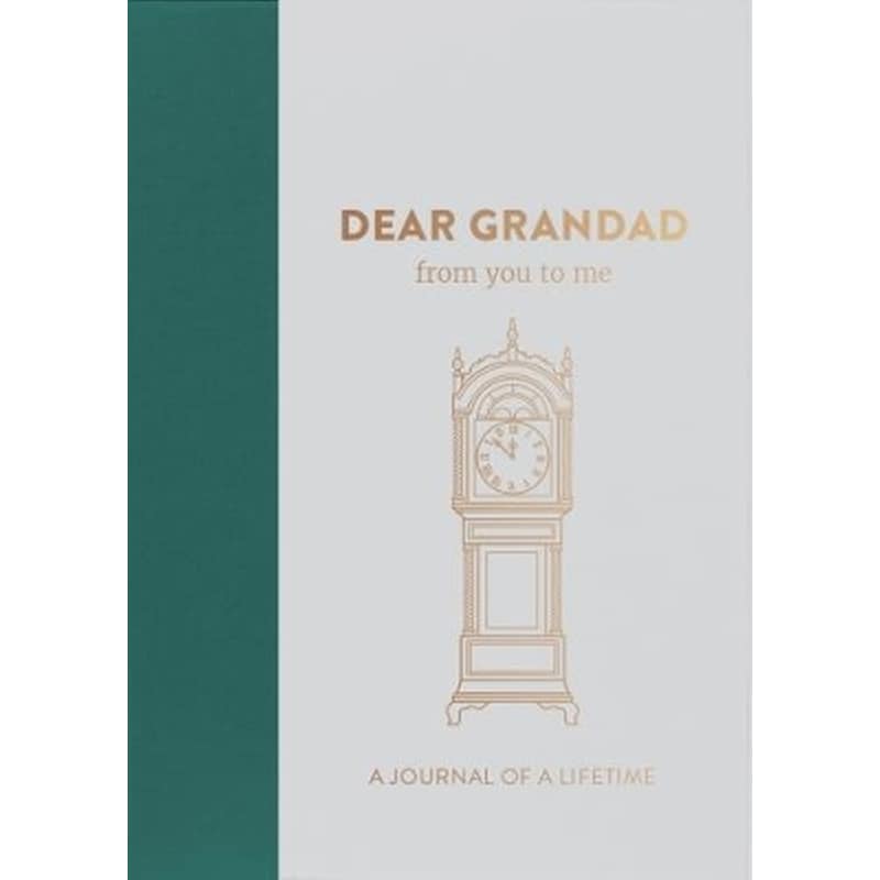 Dear Grandad, from you to me