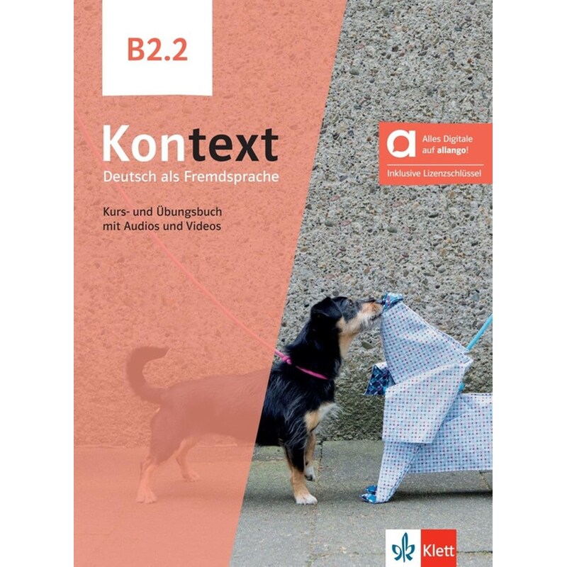 Kontext B2.2 - Kurs-und Ubungsbuch Hybride Ausgabe allango